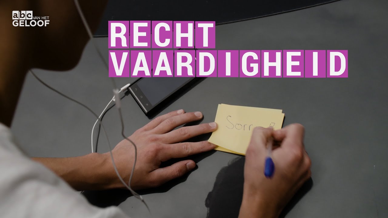 Rechtvaardigheid | ABC van het geloof