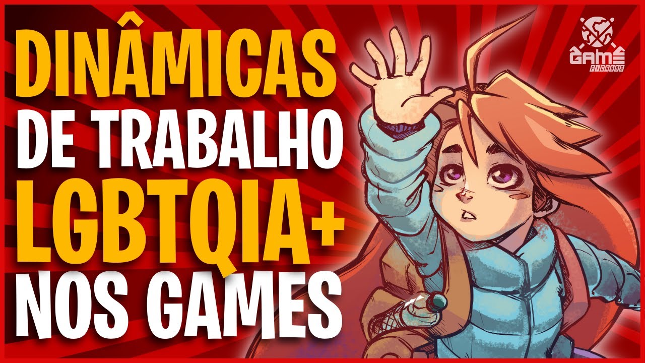 O MERCADO DE TRABALHO GAMER E A INSERÇÃO LGBTQIA+  - GDOCST1 #9 - GAMEFICADOS