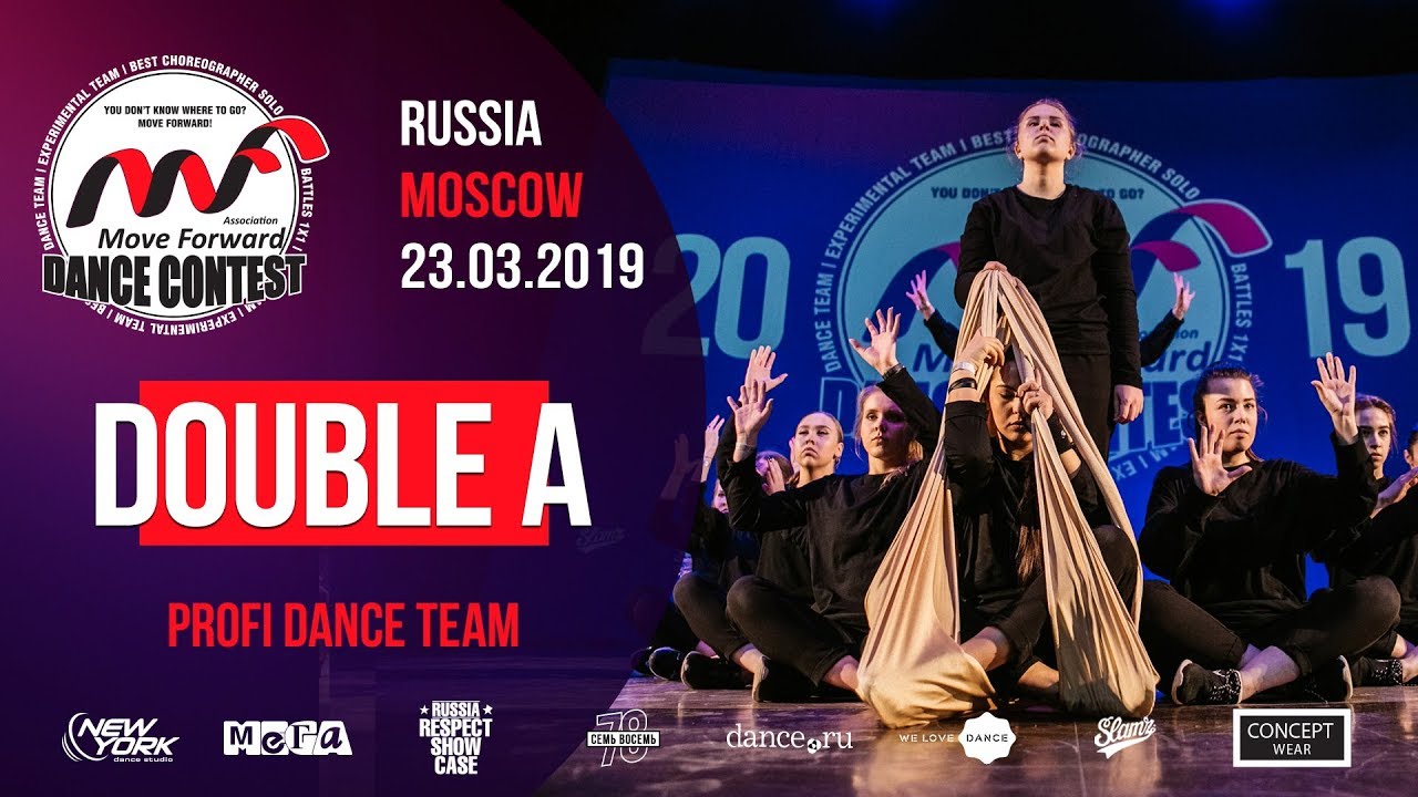 Double A  | PROFI TEAM | MOVE FORWARD DANCE CONTEST 2019 [OFFICIAL 4K]