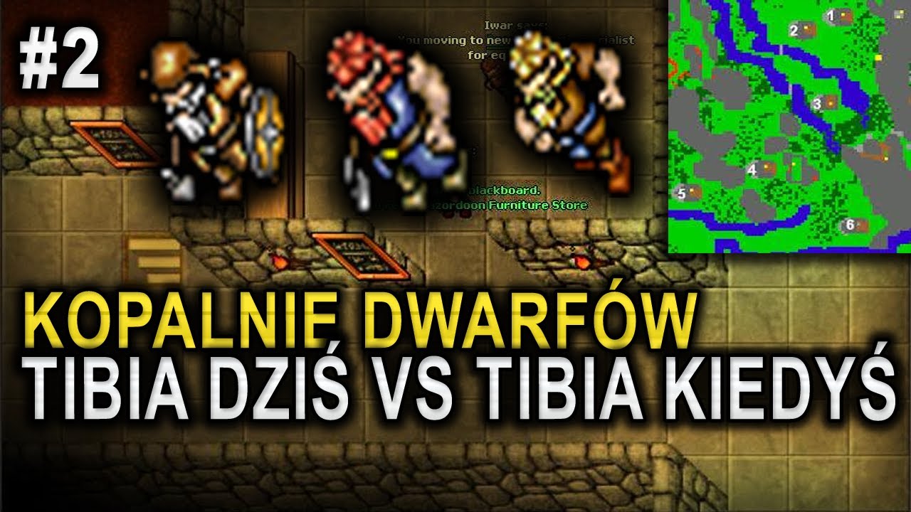 #2 [Tibia dziś vs Tibia kiedyś] Kopalnie Dwarf&oacute;w