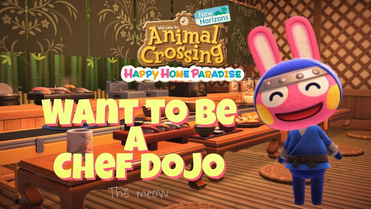 Happy Home Paradise 快乐家乐园|Snake The Ultimate Chef Dojo| Animal Crossing New Horizons 动物森友会