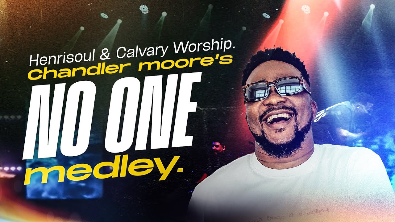 Henrisoul & Calvary Worship. Chandler Moore No One Medley. (Calvary Worship Irving Texas)
