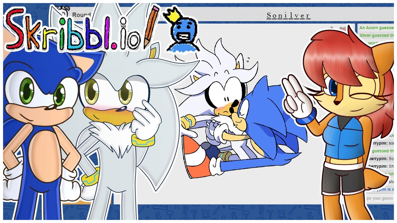 Silver, Sonic & Sally Play Scibbl.io - SONIC SHIPS?!?