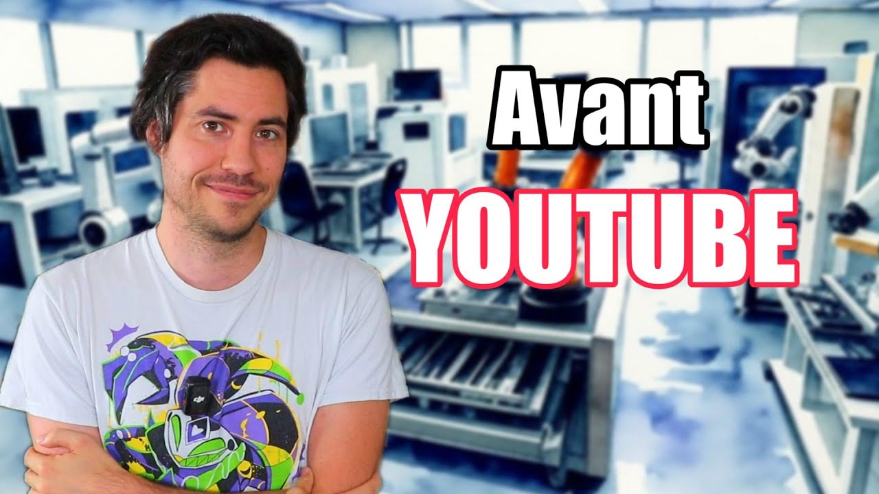 Avant YOUTUBE, je faisais quoi comme métier ?