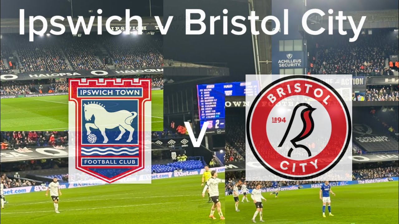 Ipswich v Bristol City Matchday blog 