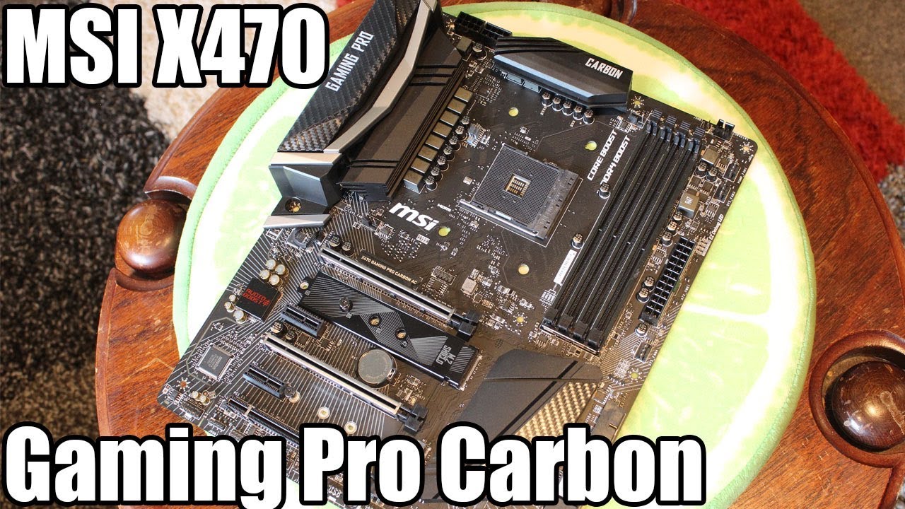 MSI X470 Gaming Pro Carbon AC Review - Awesome X470!