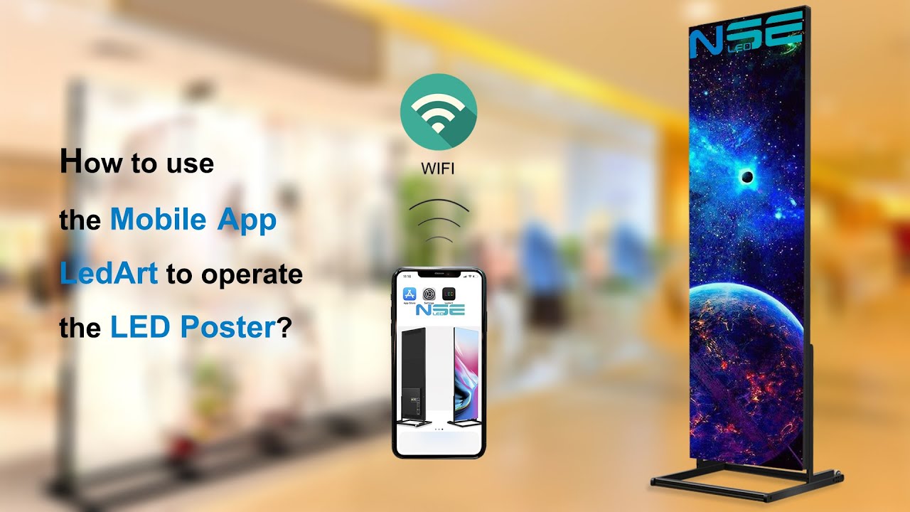 NSE Guide Video - How to use the Mobile App to operate the Digital LED Poster