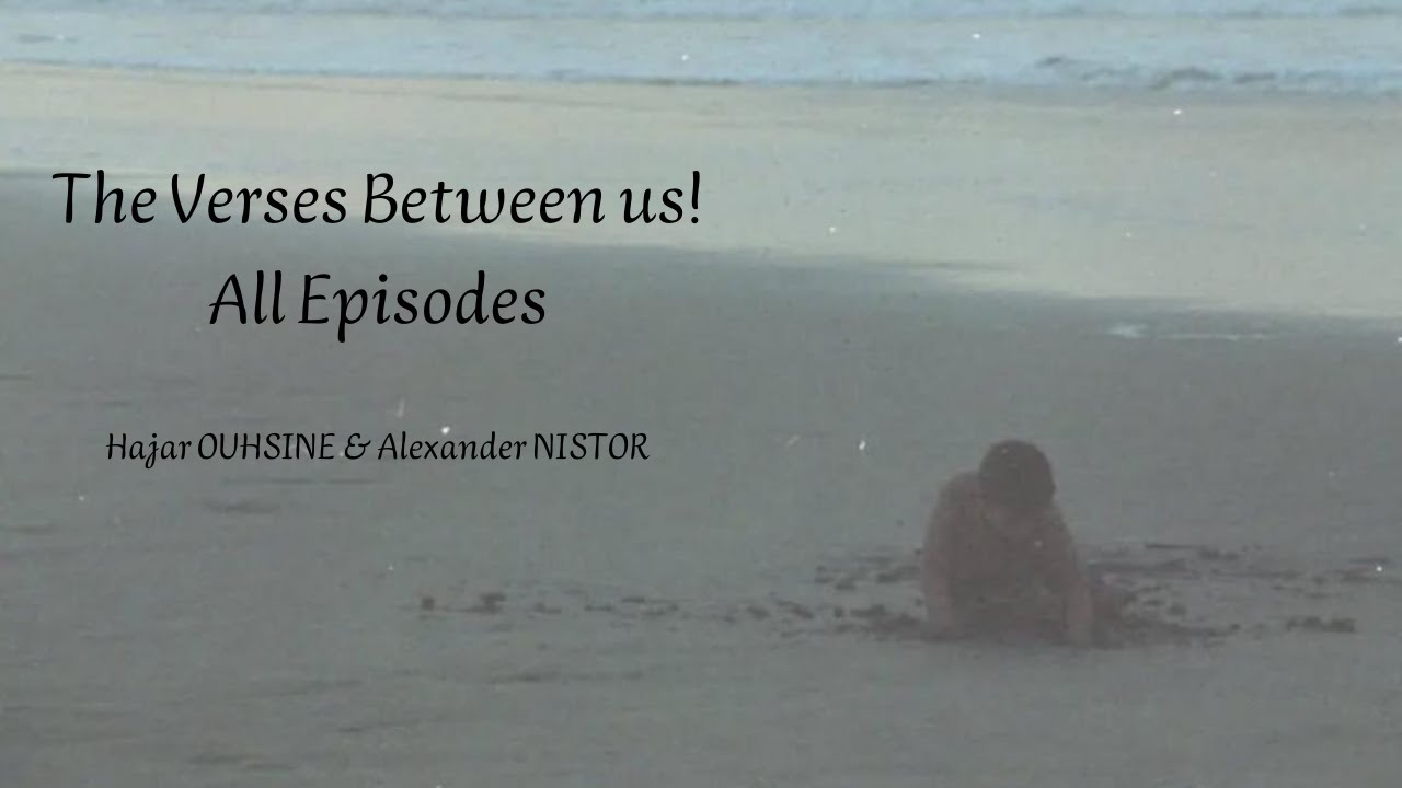 The Verses Between Us - All Episodes - Short Film