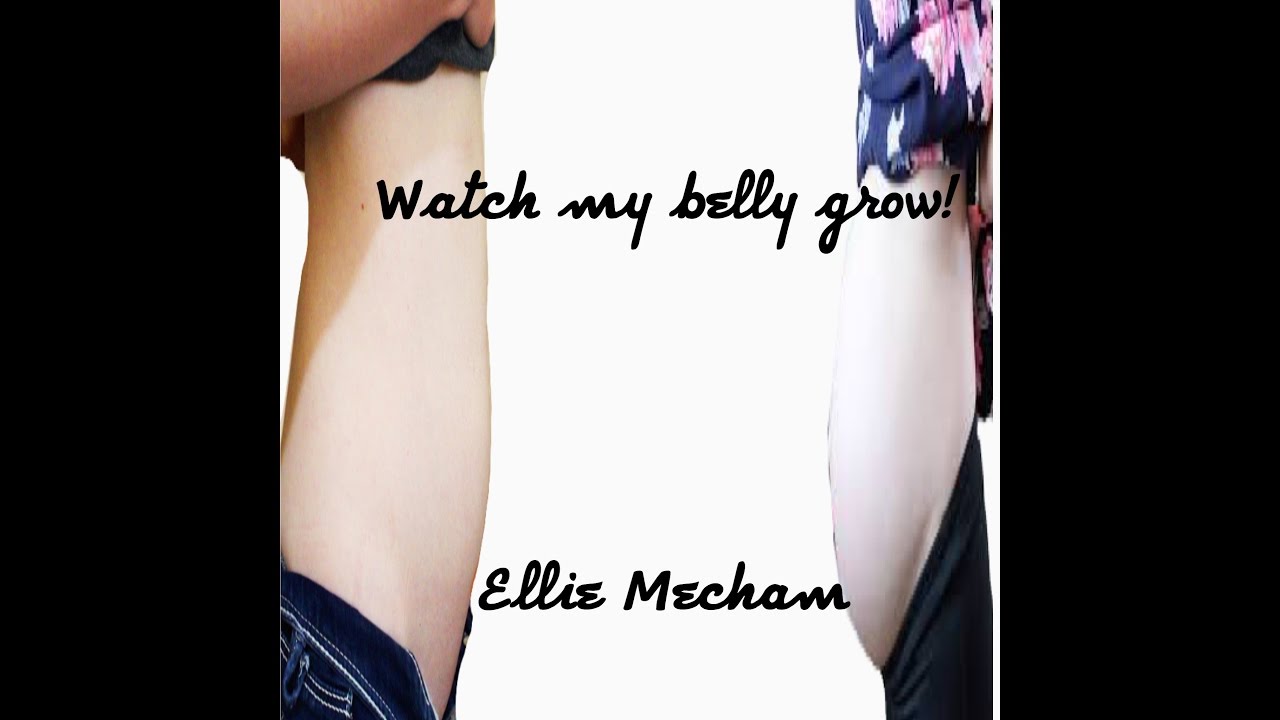 Ellie Mecham| Watch My Belly Grow!
