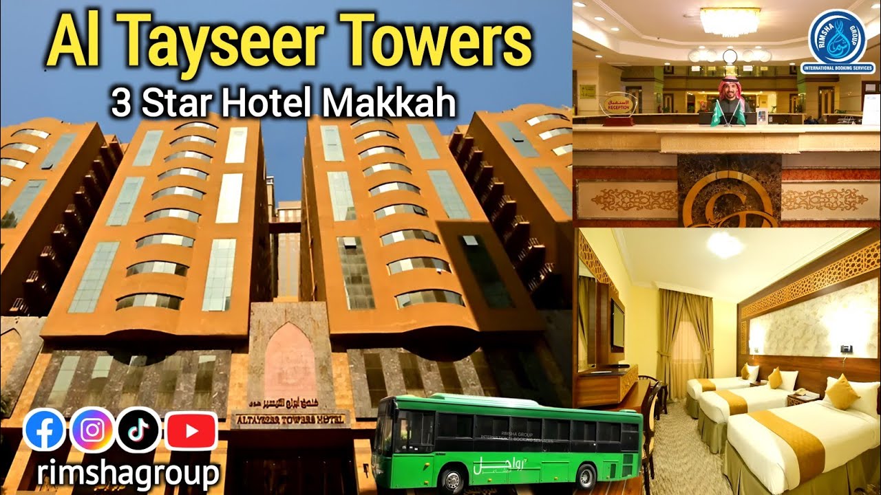 Al Tayseer Towers Hotel | Best Hotel in Makkah Review