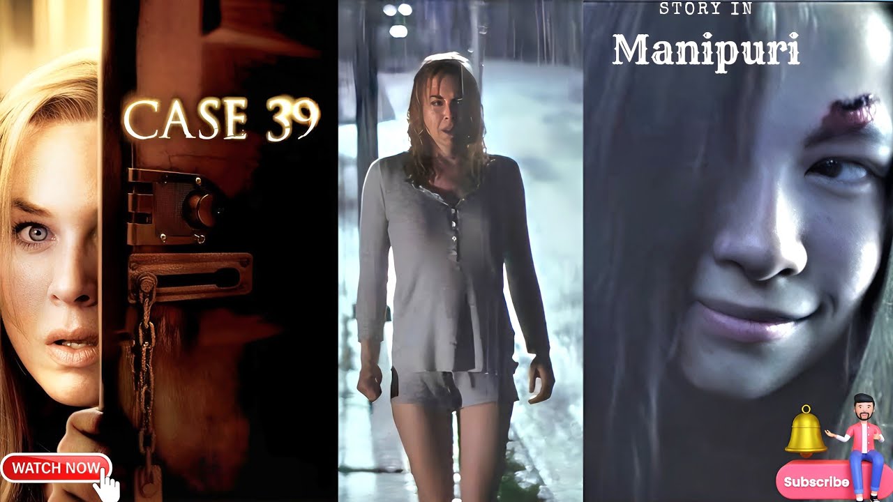 Case 39|2009|Horror|explained in Manipuri|movie explain|film explain|full movie full story