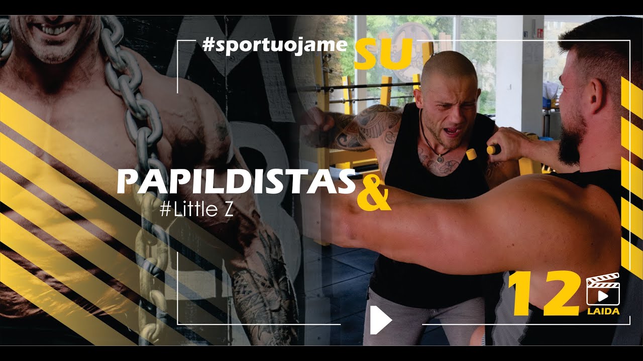 12 LAIDA - sportuojame SU Little Z - Ženia. Apie kočioko gyvenimą, papildus ir push treniruotė