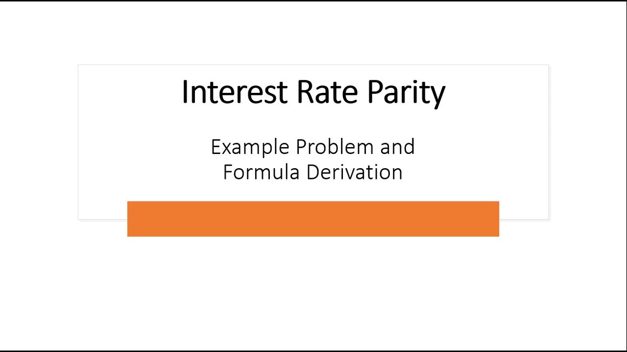Interest Rate Parity