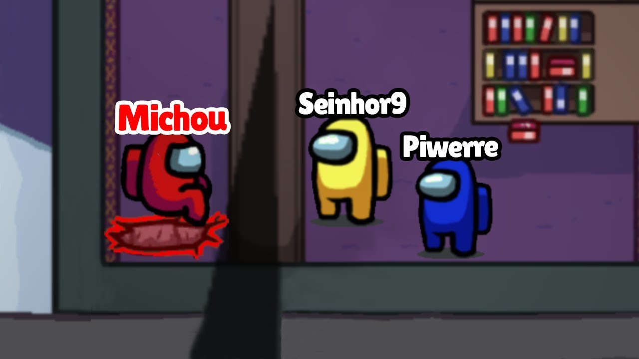 JE ME VENGE JE VAIS T*ER TOUS LE MONDE sur AMONG US..  (Ft Michou, Piwerre etc)