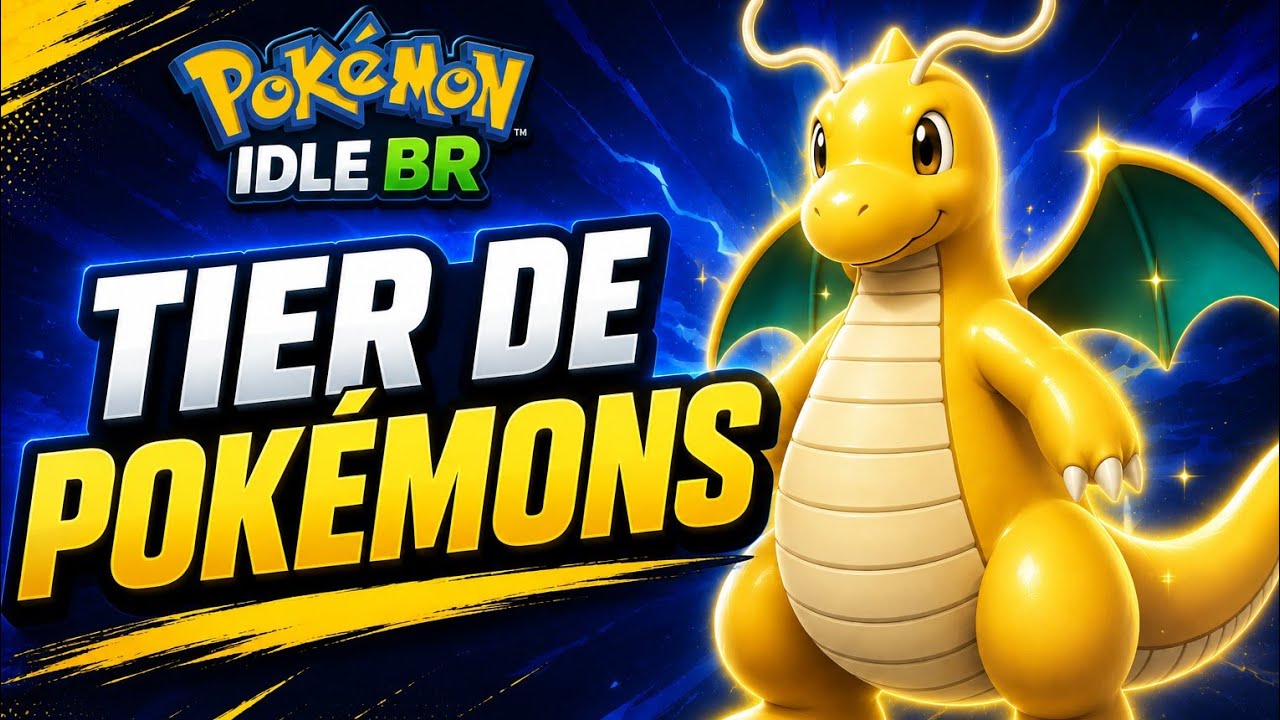 TIER LIST POK&Eacute;MON IDLE BR | Os Melhores Pok&eacute;mon para Evoluir no Beta!
