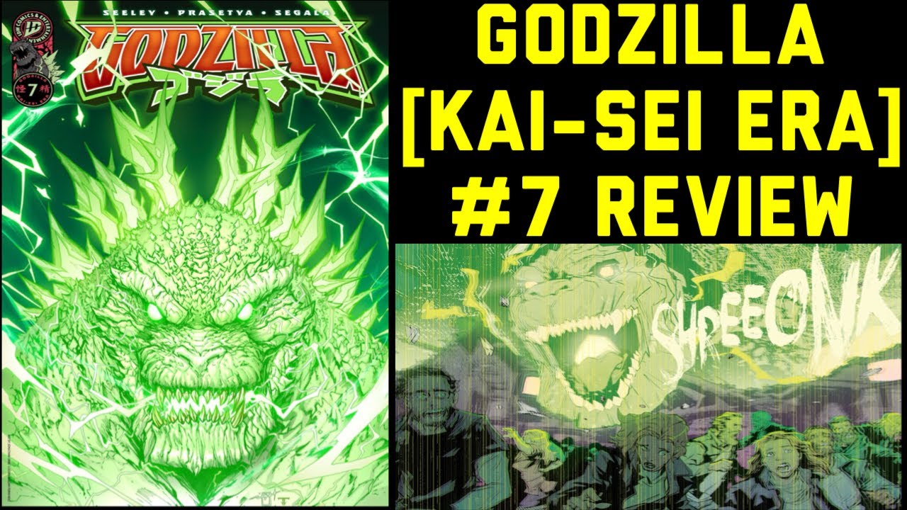 Godzilla [Kai-Sei Era] #7 Review