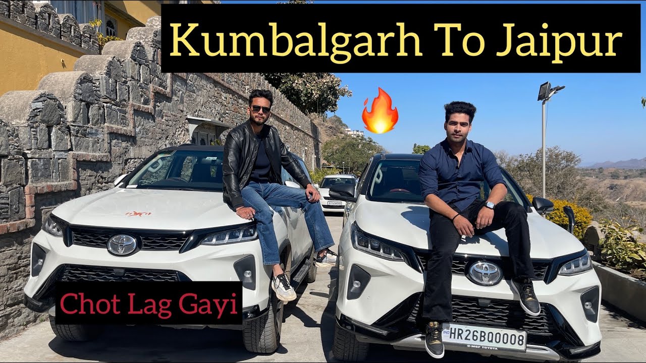 Jaipur Se Pehle Hi Hogyi Ladai - Kumbalgarh to Jaipur