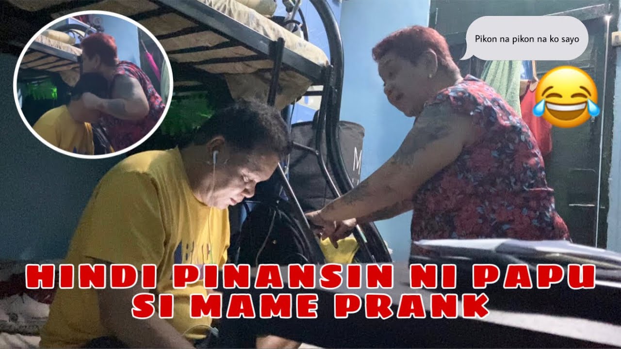 HINDI PINANSIN NI PAPU SI MAME PRANK (galit na galit si mame)