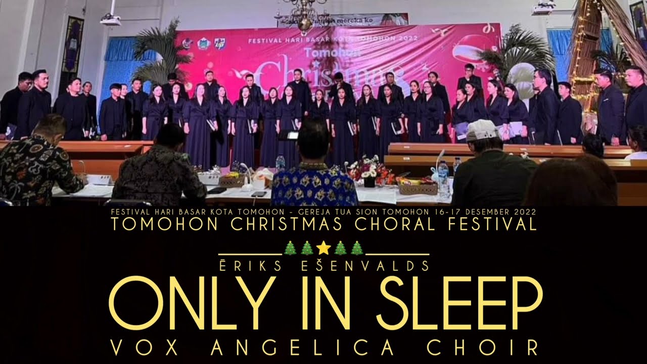 ONLY IN SLEEP - Eriks Esenvalds | VOX ANGELICA CHOIR