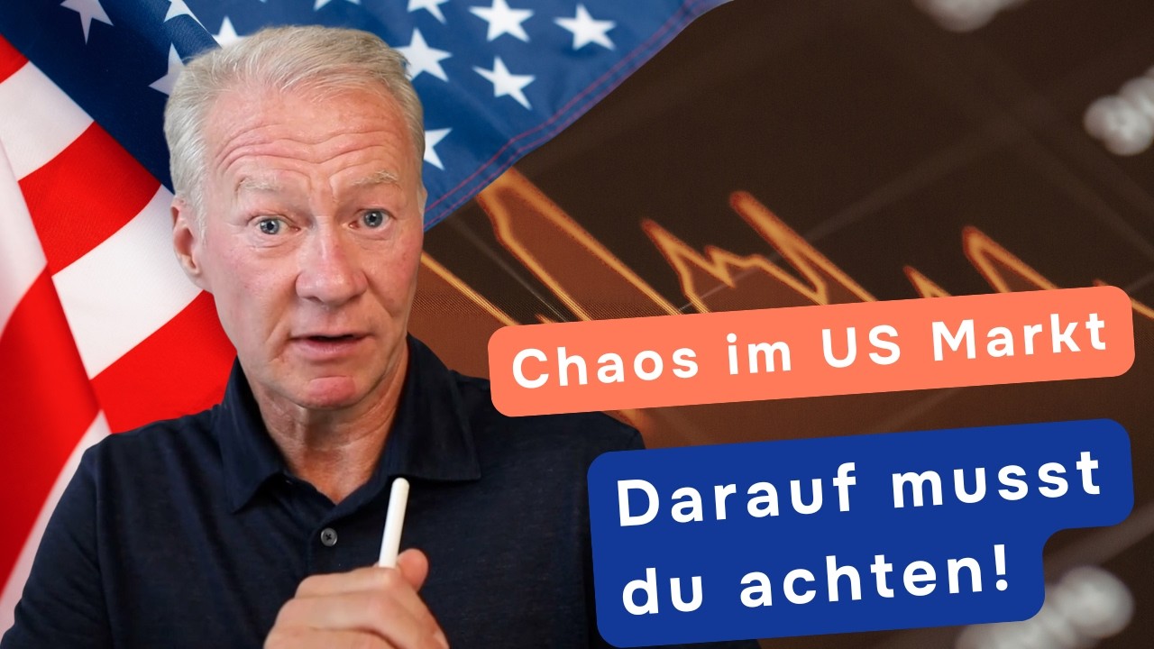 Chaos im US Markt - Darauf musst du jetzt achten!