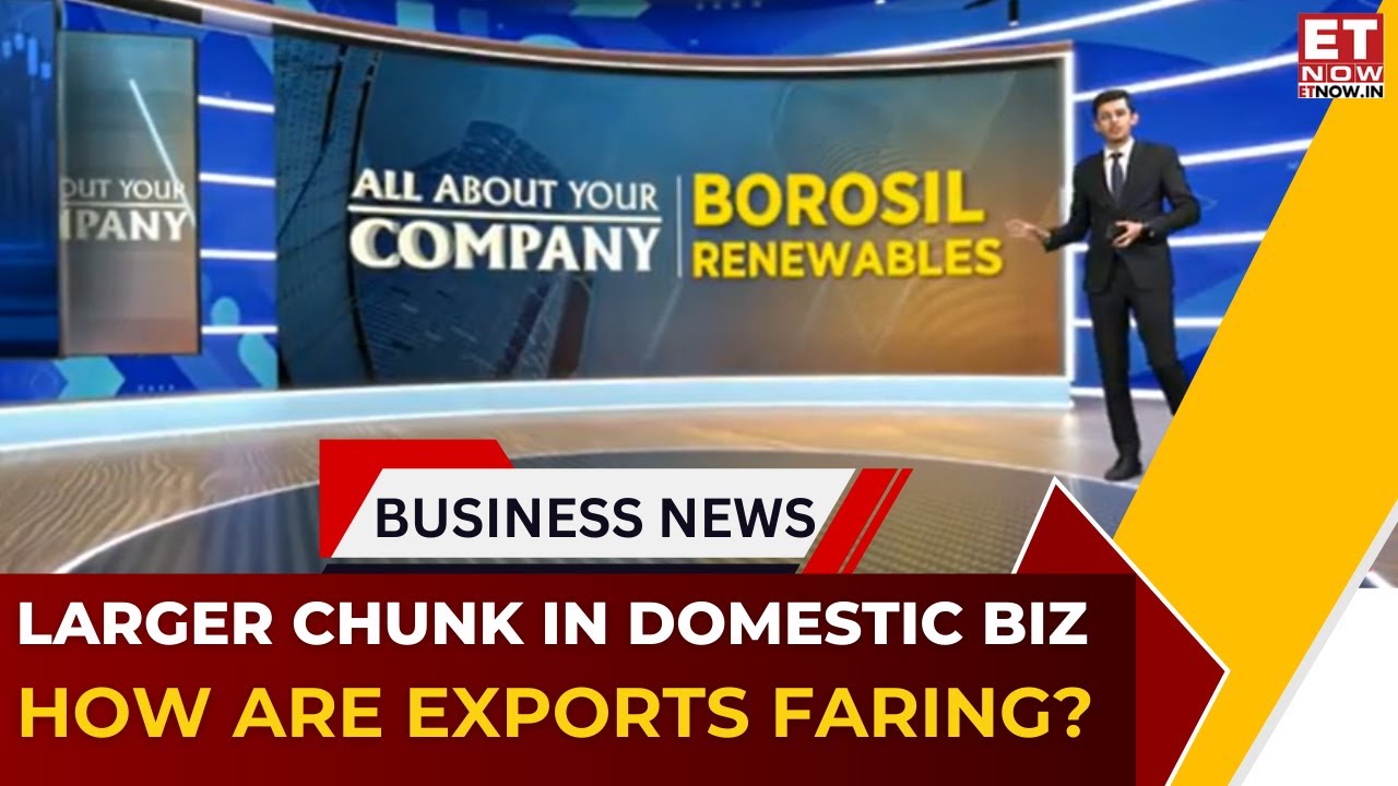 All About Your Company | Borosil Renewables Growth To Remain Strong? | Pradeep Kumar Kheruka