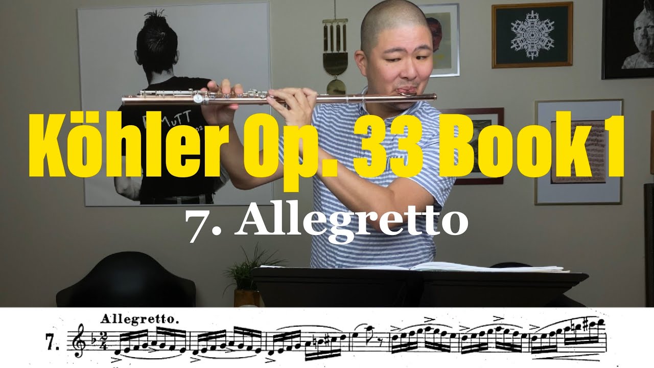 Köhler Opus 33 Flute Study #7: ALLEGRETTO [Melodious & Progressive Studies for Flute, Page 25]