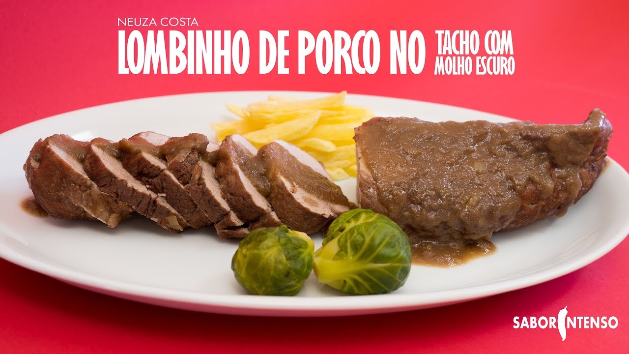 Lombinho de Porco no Tacho com Molho Escuro