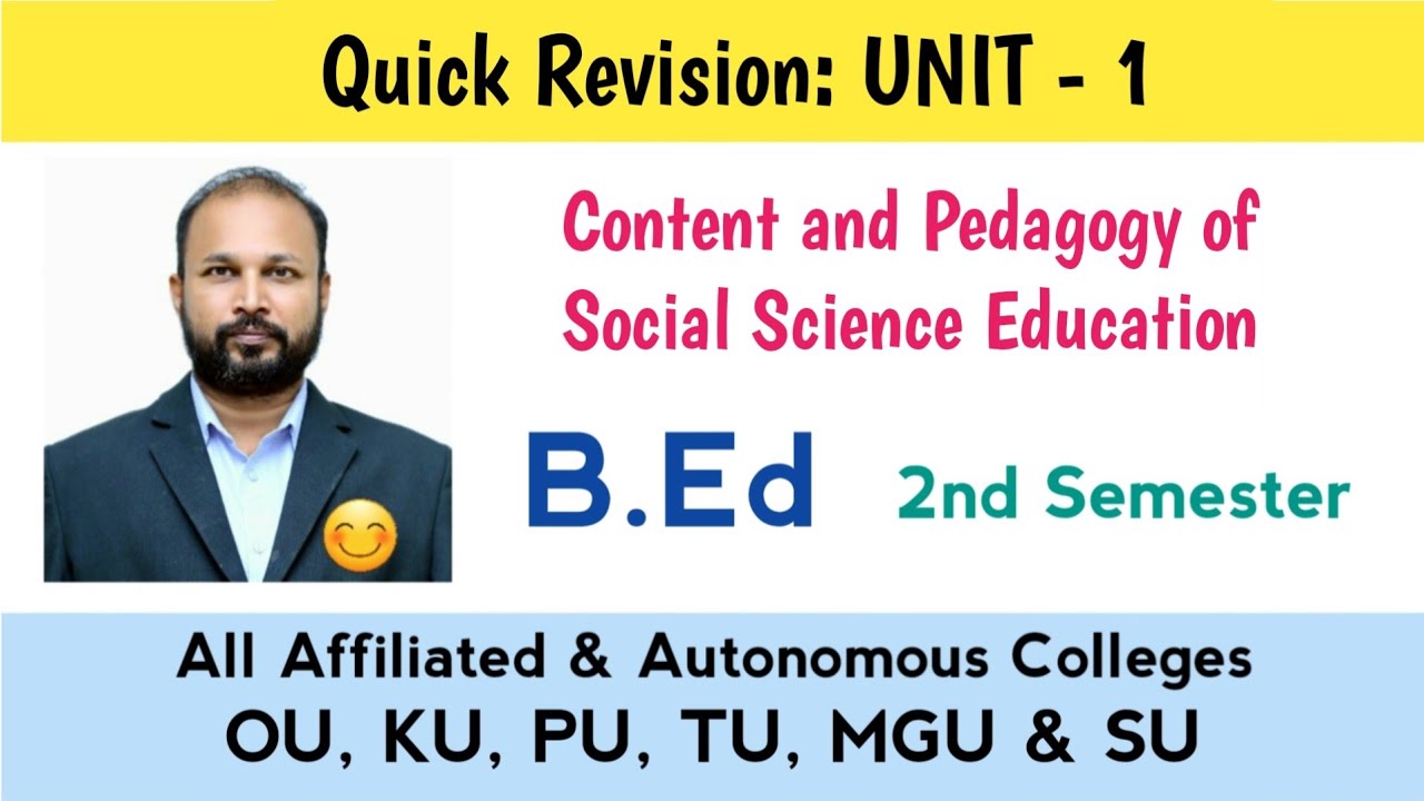 Content and Pedagogy of Social Science Unit 1 Quick Revision 2025 B.Ed II Semester 2nd Sem OU TU PU