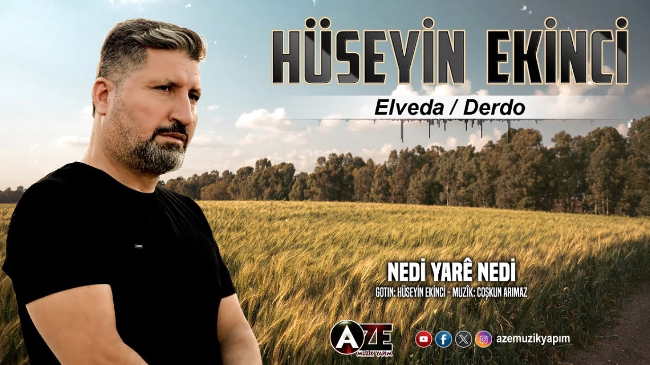 Hüseyin Ekinci - Nedi Yarê Nedi - Bir Gece Yarısı [2023 © Aze Müzik]