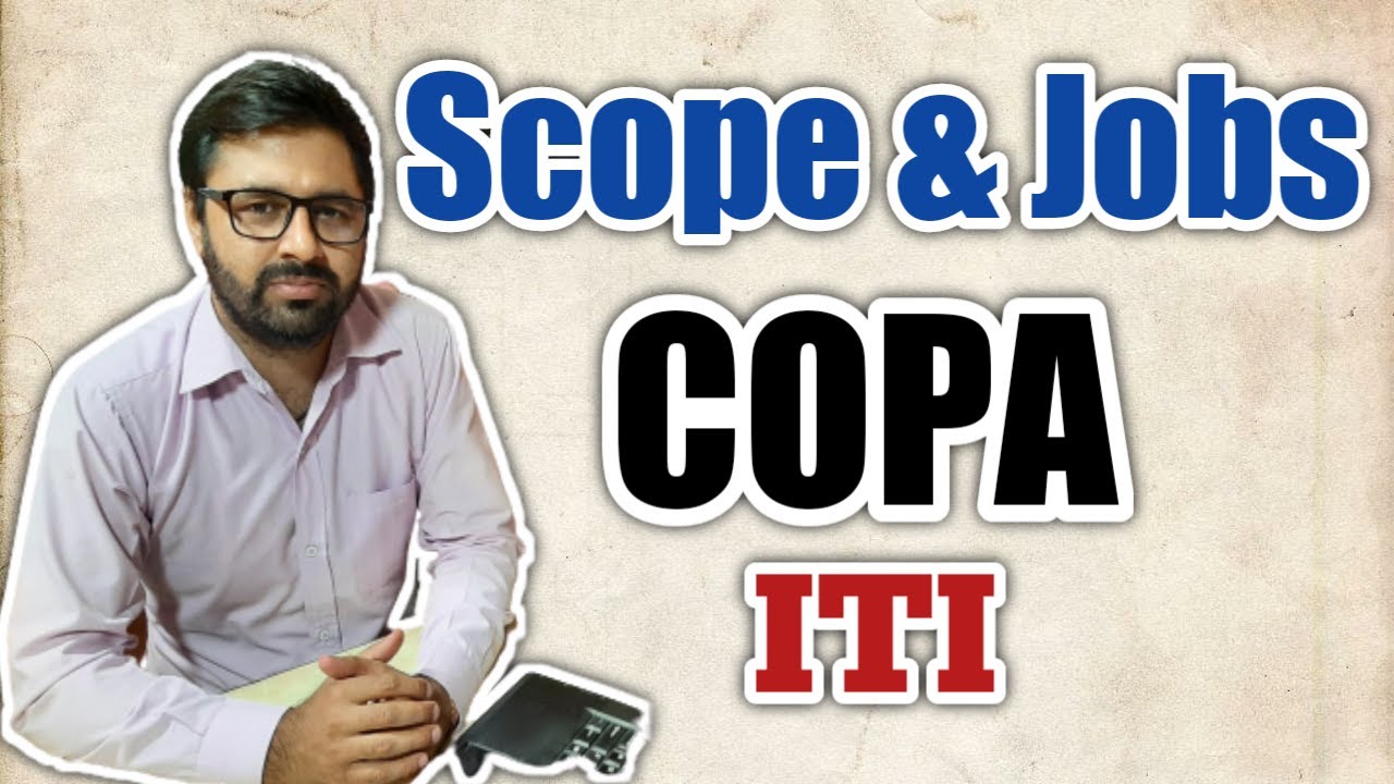 After Copa ITI Scope and Jobs | Government Jobs, Salary Full Guidance in Hindi