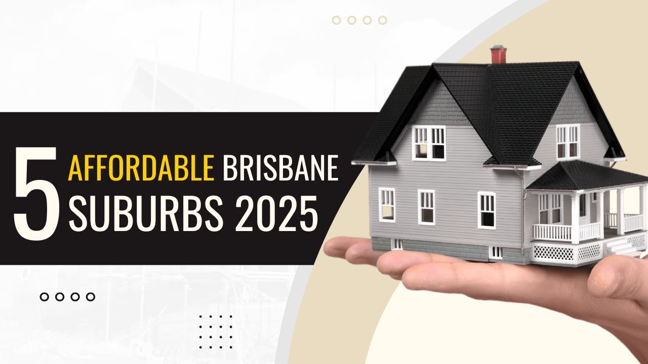 5 Affordable Brisbane Suburbs 2025