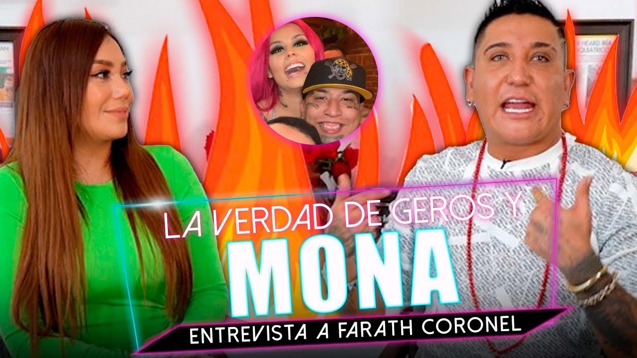 La verdad de Geros y Mona. Entrevista a Farath Coronel