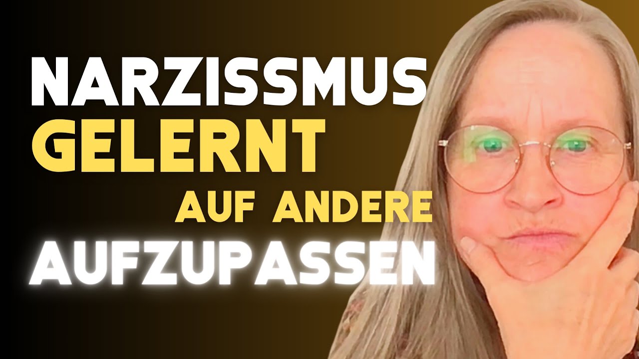 NARZISSMUS: wie ich gelernt habe, auf andere AUFZUPASSEN & PEOPLE zu PLEASEN