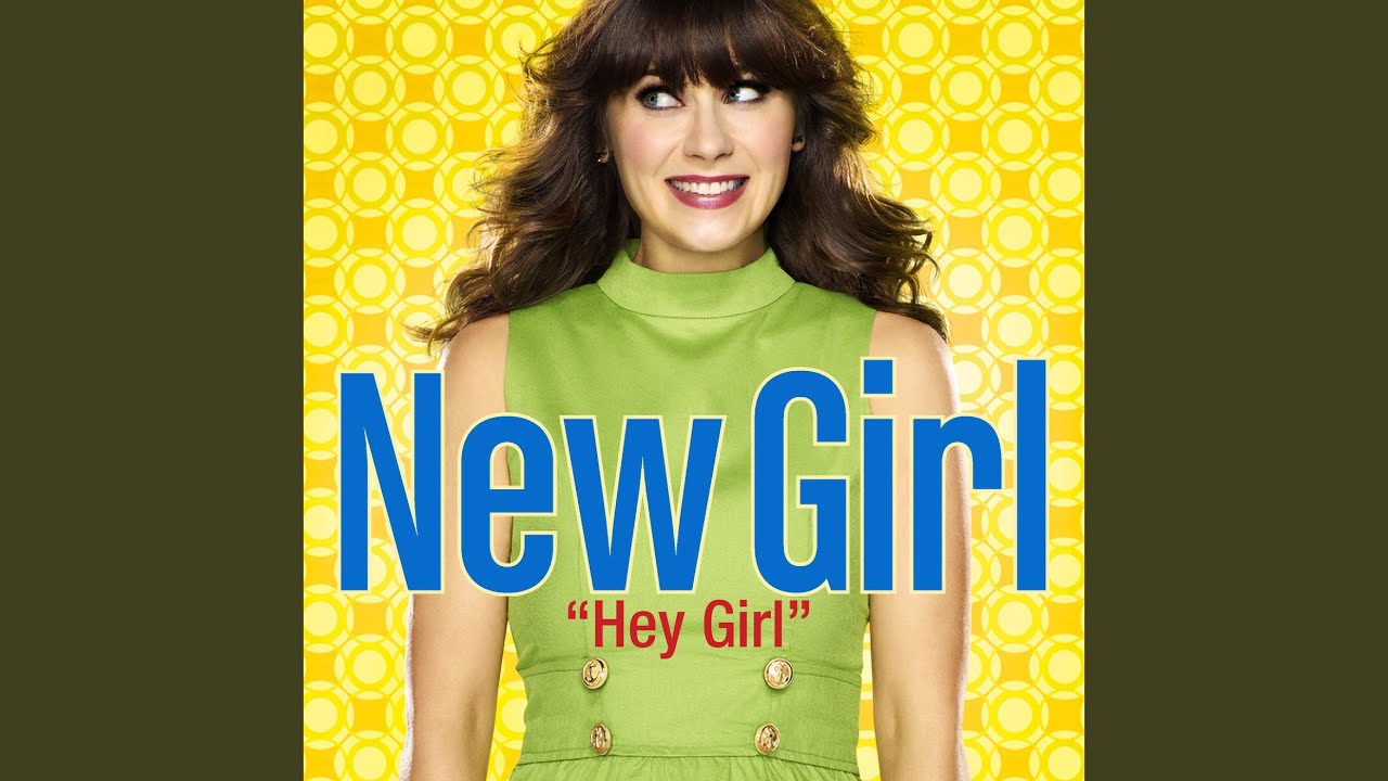 Hey Girl (From 