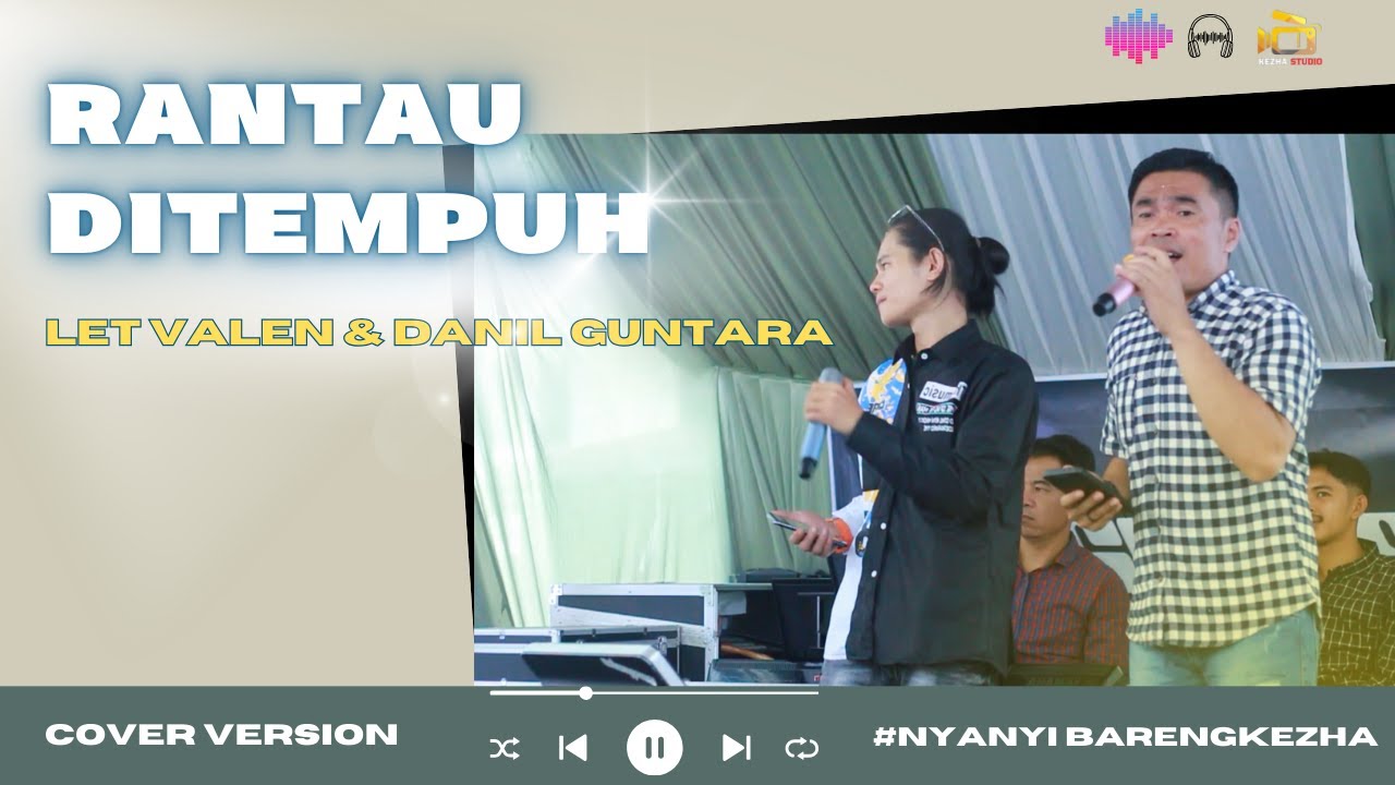 COVER LAGU KERINCI TERBARU ,RANTAU DITEMPUH, LET DHARMA,VALEN & DANIL GUNTARA,KEZHA STUDIO.
