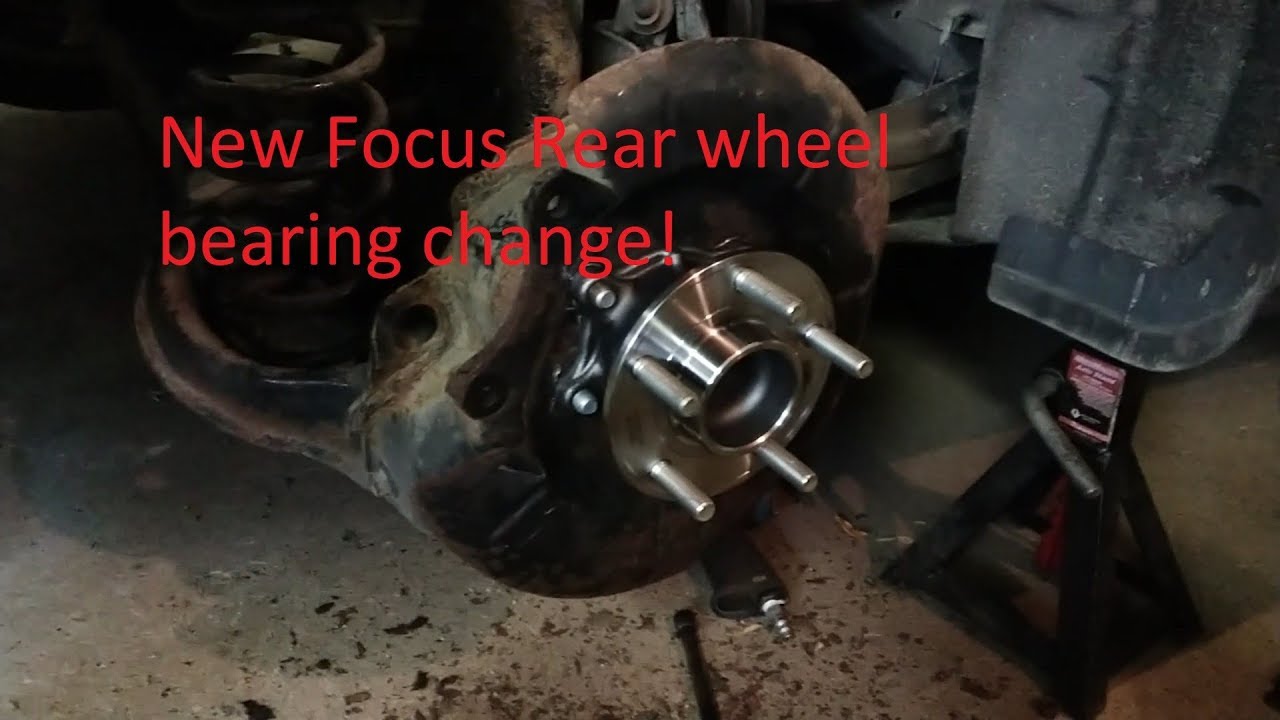 2012 Ford Focus rear wheel bearing Change