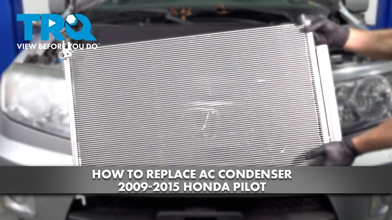 How to Replace A/C Condenser 2009-2015 Honda Pilot