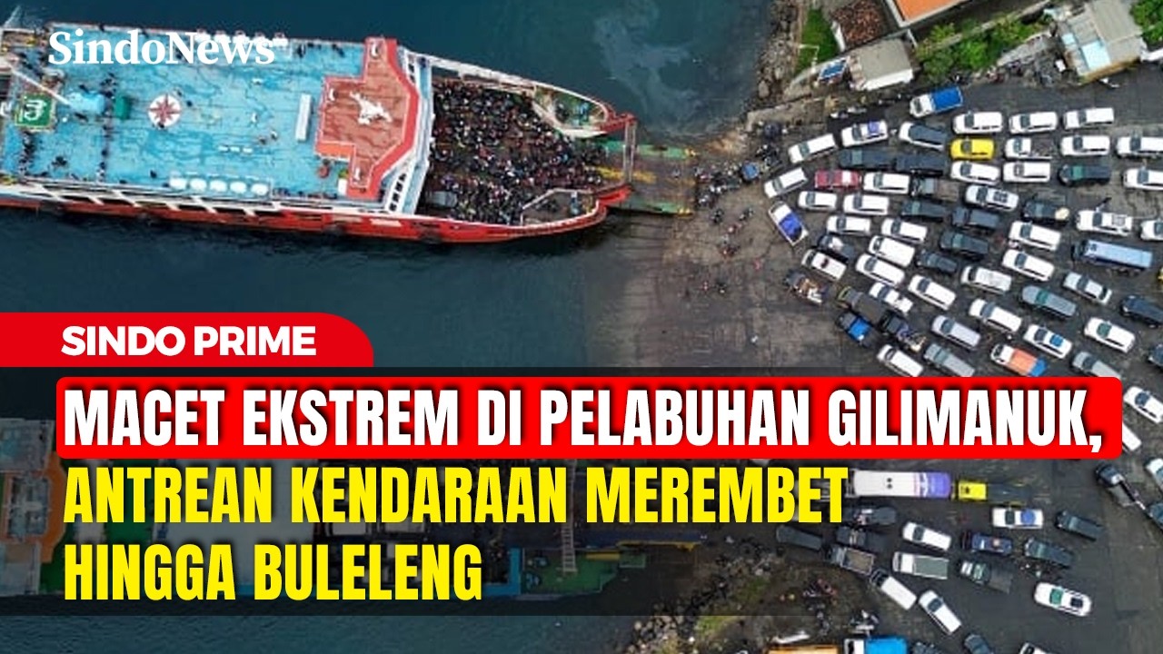 Arus Mudik Membludak, Antrean ke Pelabuhan Gilimanuk Capai 40 Km | Sindo Prime | 16/03