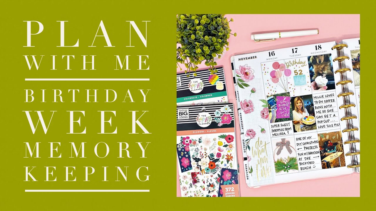 PLAN WITH ME 〰️ BIRTHDAY WEEK MEMORY KEEPING SPREAD