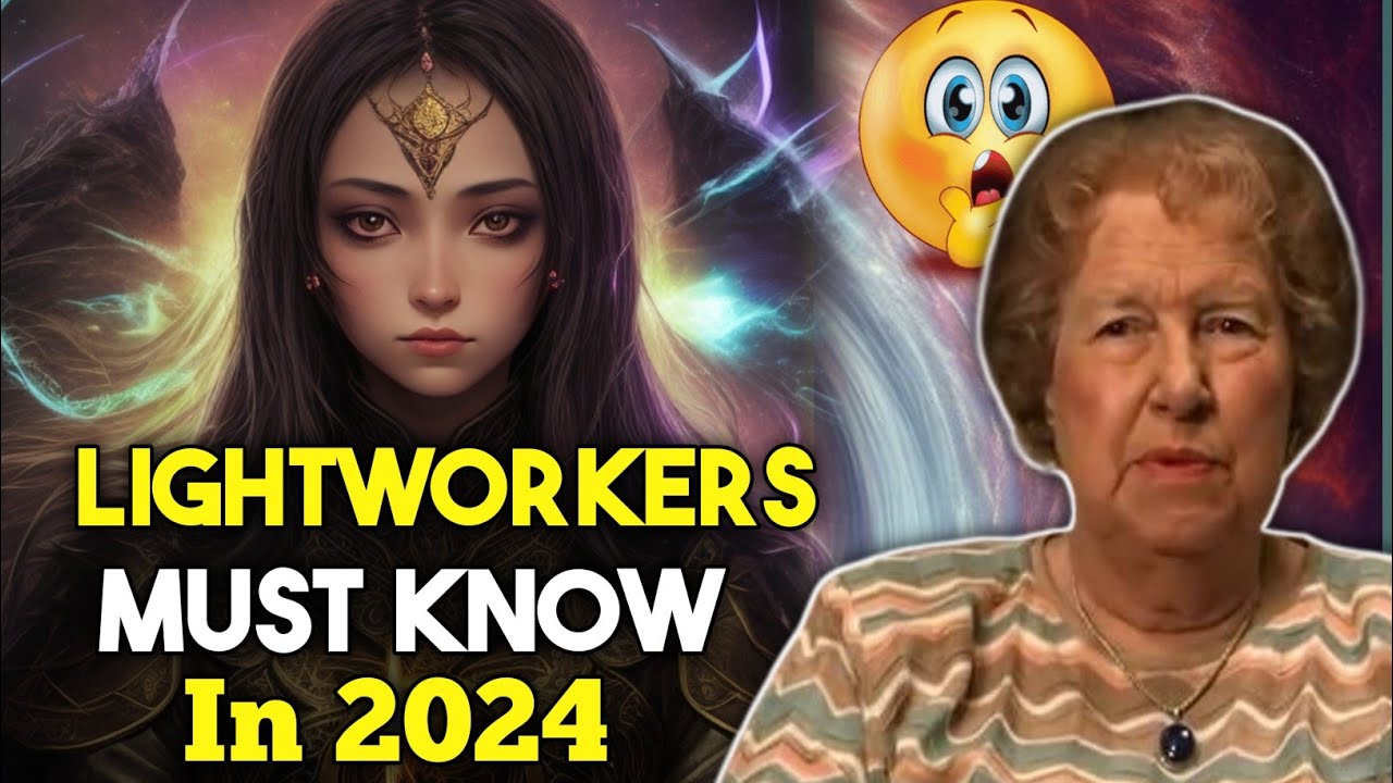 All Lightworkers Must Know About These Things In 2024 : By ✨ Dolores Cannon