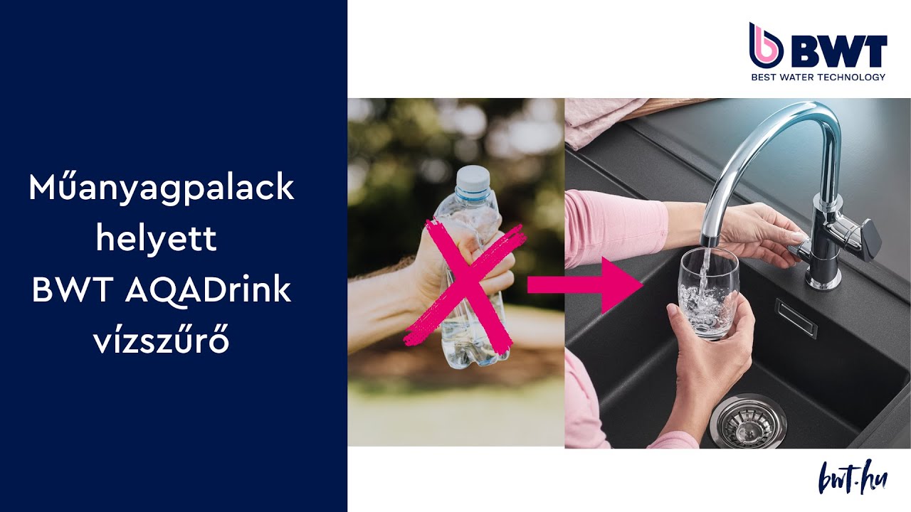 Műanyagpalack helyett BWT AQADrink v&iacute;zszűrő!