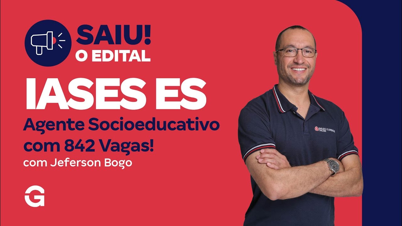 Concurso IASES ES Agente Socioeducativo: Saiu o Edital com 842 Vagas!