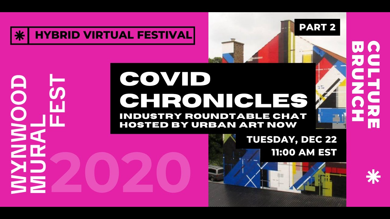 Wynwood Mural Fest Culture Brunch - The Covid Chronicles - Part Two | Hosted by Urban Art Now