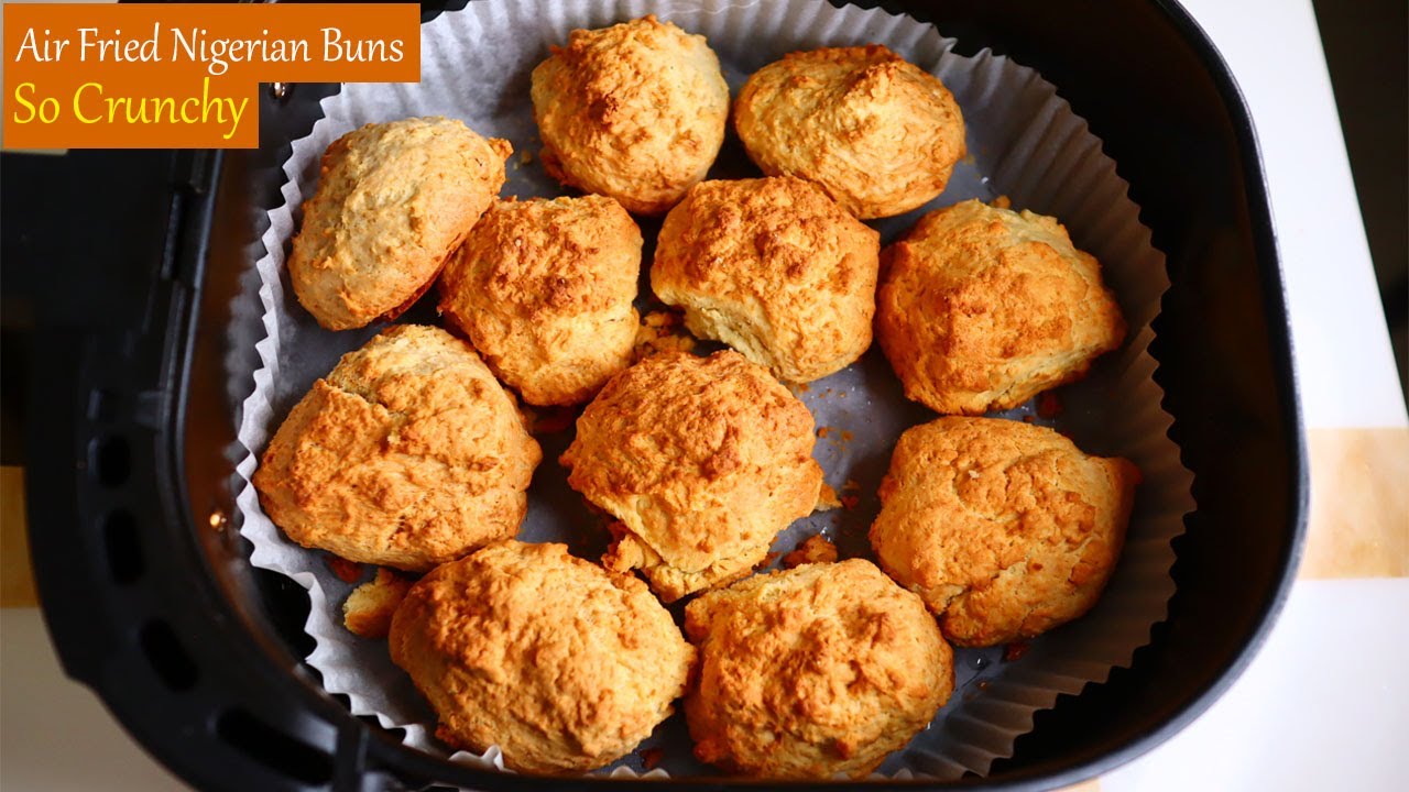 Air Fried Nigerian Buns | How To Make Nigerian Buns In Air Fryer | Air Fryer Nigerian Recipes