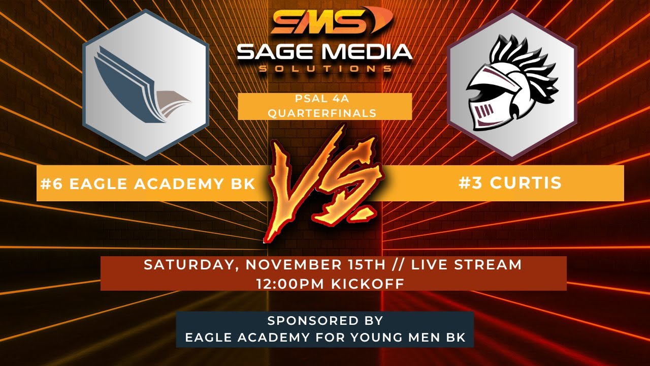 PSAL 4A Quarterfinals | Eagle Academy BK  vs Curtis | 11/15/2025 | Varsity Football