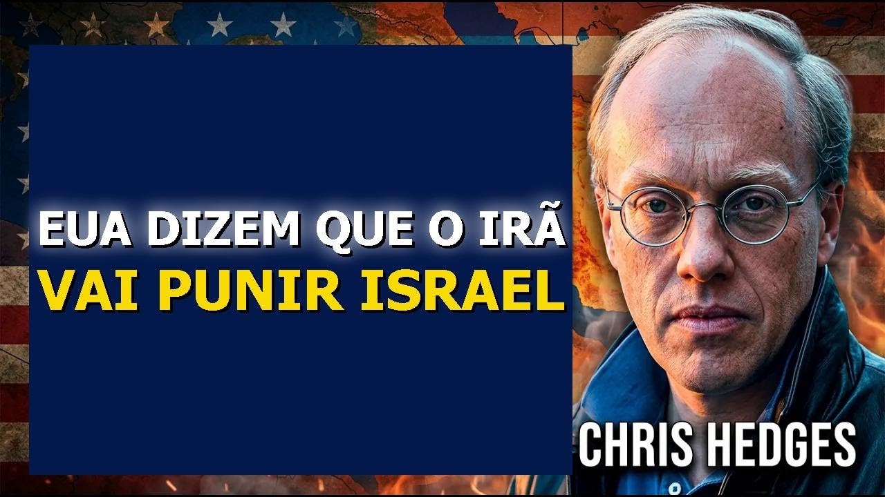 Chris Hedges sobre a guerra EUA–Israel contra o Irã: “Os iranianos vão decidir o desfecho”