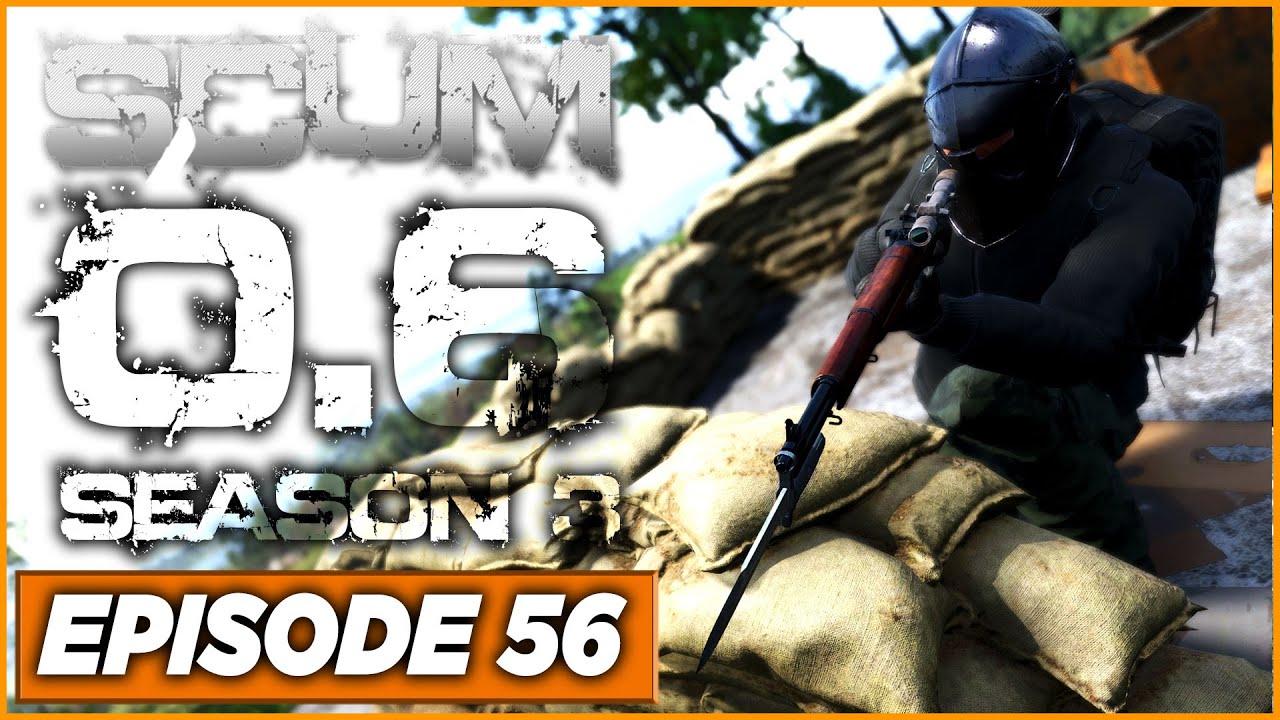 SCUM - S3 - 0.7 IS ON THE HORIZON! I AM SO HYPED! - Ep56 - Singleplayer