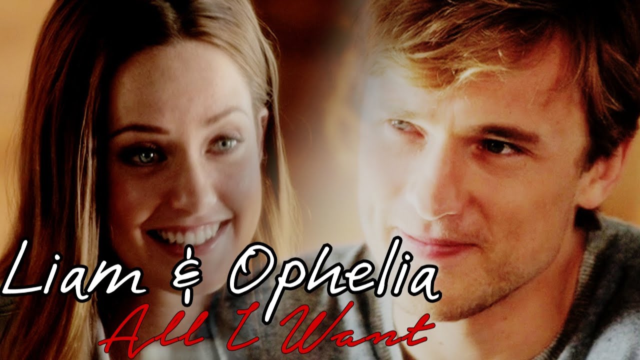 Ophelia & Liam | All I Want [+1x04]