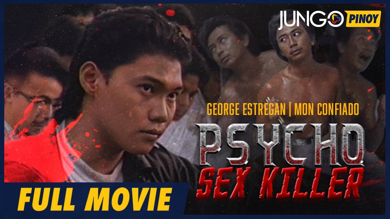 Psycho S%x Killer | Jorge Estregan | Stella Mari | Full Tagalog Drama Movie