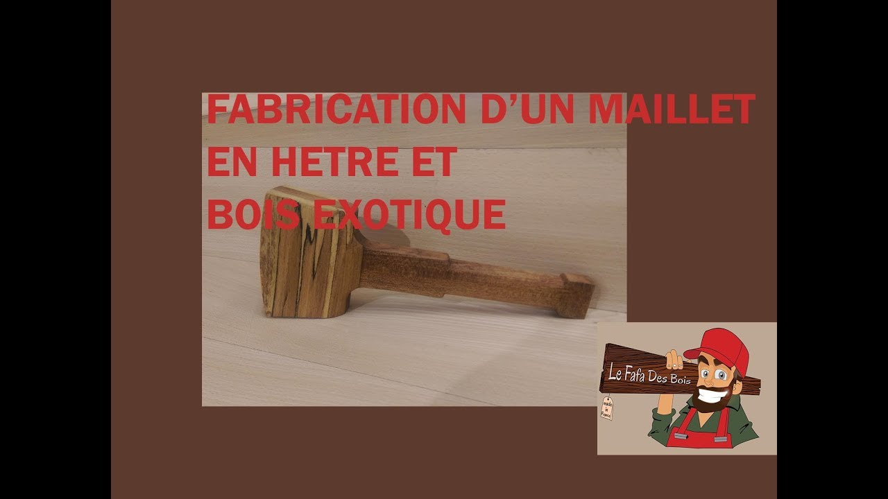 fabrication d'un maillet en bois exotique et en hêtre échauffé